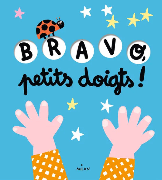 Bravo petits doigts !